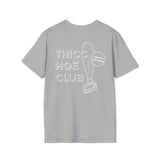 THC Thicc Hoe Club Unisex T-Shirt: Fun Graphic Tee, Comfortable Casual Shirt for Friends, Humor Gift, Streetwear, Party Wear